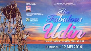 THE FABULOUS UDIN Official Trailer Tayang 12 Mei 2016 [upl. by Pas]