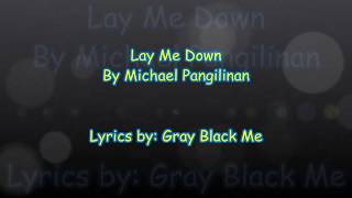 Lay Me Down  Michael Pangilinan Lyrics [upl. by Cordeelia]