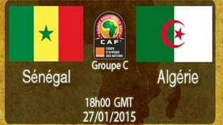 Algérie vs Sénégal CAN 2017 Avant le match partie 01 [upl. by Barbaresi699]