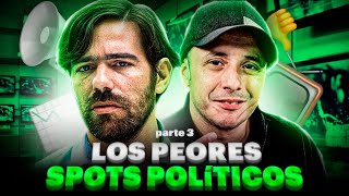 Los Peores Spots Políticos 3 [upl. by Ashwell]