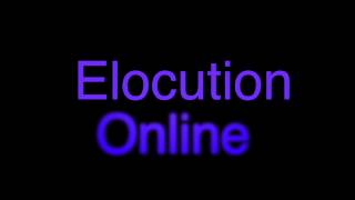 Elocution Online [upl. by Ignaz]