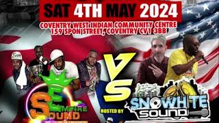 Empire Vs Snowhite 4 May 2024 Coventry UK  May Day Massacre Sound Clash [upl. by Sheila]