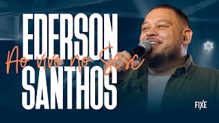 EDERSON SANTHOS AO VIVO NO SESC [upl. by Wachtel]