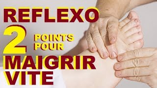 REFLEXOLOGIE PLANTAIRE 2 Points Pour Maigrir Vite Acupression Massage Des Pieds [upl. by Latihs]