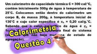 Física  Calorimetria  Questão 4  Prof Edson Dias [upl. by Acirea924]