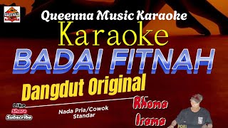 Karaoke Badai Fitnah  Rhoma Irama NADA PRIACOWOK Dangdut Original Organ Tunggal [upl. by Swigart467]