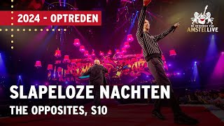 The Opposites S10  Slapeloze Nachten  Vrienden van Amstel LIVE 2024 [upl. by Nylacaj589]