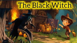 The Black Witch  Moral Stories For Kids  Kids Story  English Moral Stories With animated [upl. by Pudendas]