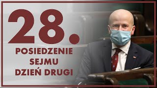 28 posiedzenie Sejmu  dzień drugi ZAPIS TRANSMISJI [upl. by Sophey]