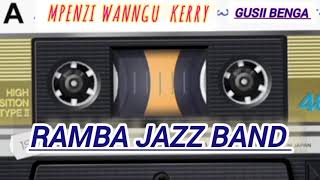 MPENZI KERRY By Ramba Jazz Band [upl. by Juni]