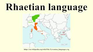 Rhaetian language [upl. by Elleiad]