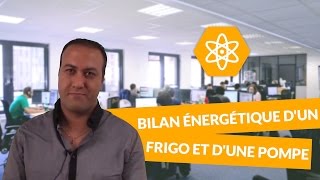 Bilan énergétique dun frigo et dune pompe à chaleur  PhysiqueChimie  Terminale S  digiSchool [upl. by Shah]