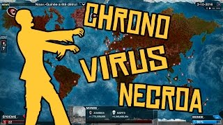 Plague Inc Evolved Gameplay 84 Chrono Virus Necroa FR [upl. by Ennirac]