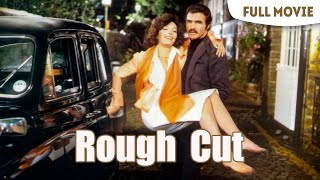 Rough Cut  English Full Movie  Adventure Comedy Crime [upl. by Afirahs674]