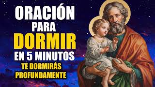 Oración para Dormir en 5 minutos te dormirás profundamente [upl. by Benson]