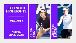 Xinxin Yao vs Cristina Bucsa  R1 China Open 2024  WTA Match Highlights [upl. by Na]