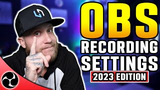 Best OBS Recording Settings  Full Setup and Tutorial  2023 Edition [upl. by Ecinahc]