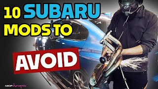 10 SUBARU Mods to AVOID   Subaru Owners BEWARE [upl. by Kore]