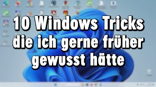 Diese Windows Tricks hätte ich gerne früher gewusst [upl. by Ardied255]