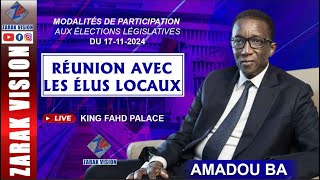 🔴Direct Réunion avec les élus locaux avec Amadou Ba modalités de par participation aux élections [upl. by Vala]