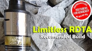 Limitless RDTA  Recommended Build Plus Wicking [upl. by Dmitri]