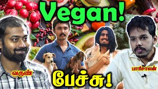 நீ VEGAN ஆக மாறினால் யாருக்கு லாபம்  Paari saalan and Varun Podcast  Vallal media [upl. by Hnil846]