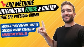 1ère SPÉ PHYSIQUECHIMIE INTERACTIONSFORCESCHAMPS  EXERCICE CORRIGÉ FORCE GRAVITATIONNELLE 🎯 [upl. by Epilihp]