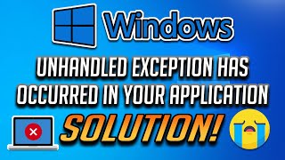 Microsoft net framework unhandled exception has occurred to a component in your application [upl. by Sprague]