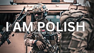 I Am Polish  Military Tribute  Military Motivation  Siły Zbrojne Rzeczypospolitej Polskiej [upl. by Nesahc]