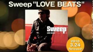 【スペシャル映像】「LOVE BEATS」Special Digest Movie  Sweep [upl. by Justina]