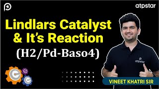 Lindlar catalyst  H2pdbaso4 Rosenmund reduction in Organic Chemistry  IIT JEE amp NEET [upl. by Seif]