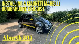 Fitting an Abarth 595 Magneti Marelli Bombardone Exhaust [upl. by Lehar306]