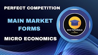 Main Market Forms Perfect Competition I Micro Economics  Class 11I Monopoly Oligopoly Market [upl. by Evans]