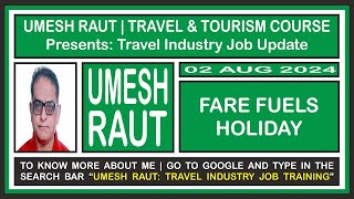 Travel And Tourism Course  Travel Industry Job Update  Fare Fuels Holiday [upl. by Elysee]