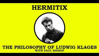 The Philosophy of Ludwig Klages with Paul Bishop [upl. by Nalliuq]