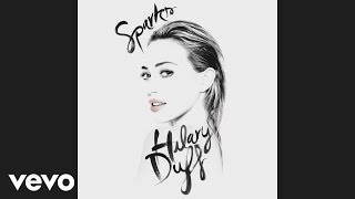 Hilary Duff  Sparks Cutmore Radio MixAudio [upl. by Genvieve]