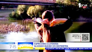 Jutarnje uključenje za TV PRVA  Ćupričanka Zlatokosa sa kosom dugom 123 centimetra [upl. by Oiragelo]