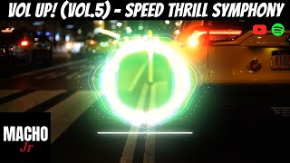 Speed Thrill Symphony [upl. by Hadwyn]