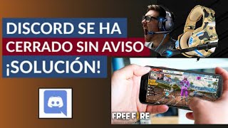 DISCORD SE CIERRA CUANDO JUEGO FREEE FIRE [upl. by Lissy]