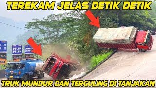 Terekam Jelas Detik Detik Mengerikan Truk Mundur Dan Terguling di Tanjakan Sitinjau Lauik [upl. by Llovera510]