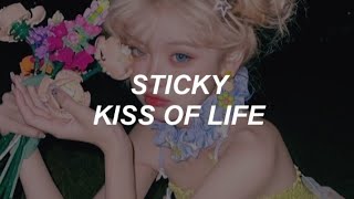 KISS OF LIFE 키스오브라이프  Sticky easy lyrics [upl. by Biddie]