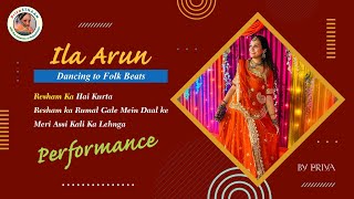 Resham ka Rumal I illa Arun I dance performance [upl. by Mascia]