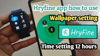 hryfine app how to use  hryfine watch time setting [upl. by Latta2]