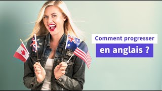 Comment progresser en anglais [upl. by Arualana]