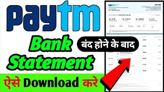 how to get Paytm Bank statement 2024  Paytm Bank ki statement kaise nikale  Paytm Bank statement [upl. by Imyaj]