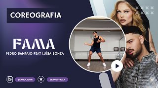 FAMA  Pedro Sampaio e Luísa Sonza  COREOGRAFIA Dance Vídeo [upl. by Veronika796]