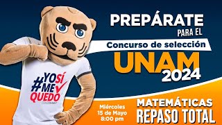 Entra a la UNAM con el Repaso Total de CONAMAT 150524 [upl. by Cha]