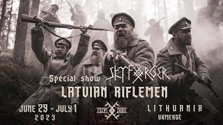 Kilkim Ε½aibu XXIII presents SKYFORGER amp Latvian Riflemen  30th June 2023 [upl. by Leifeste]