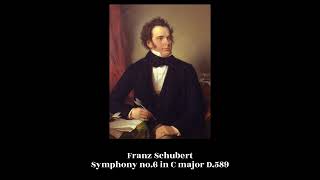 Franz Schubert  Symphony no6 in C major D589 [upl. by Araet]