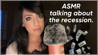 ASMR Explaining the Recession Badly  up close whispers [upl. by Cavuoto344]